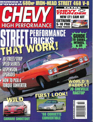 CHEVY HIGH PERFORMANCE 1997 OCT - '70 CHEVELLE CONV,LT1 CAM KIT, S-10 PRO STOCK
